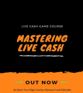 Raise Your Edge Mastering Live Cash (Download) – Downloadable Course Files